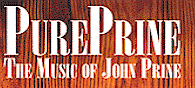 Pure Prine - the music of John Prine at the Phoenix Theatre!