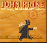 John Prine THE SINGING MAILMAN DELIVERS reviews and information